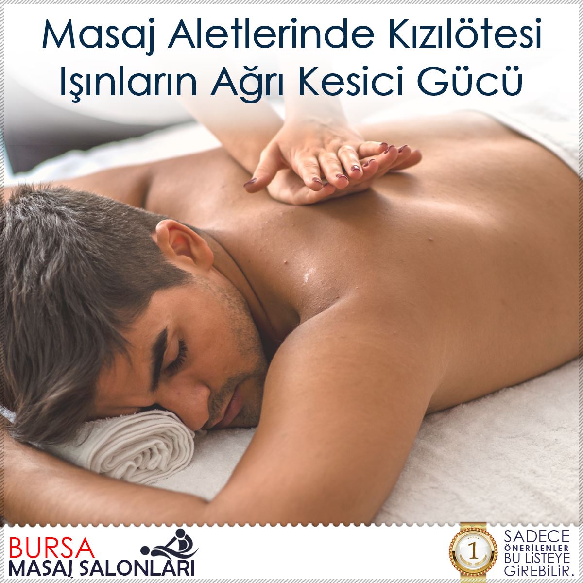 Masaj Aletlerinde Kızılötesi Işınların Ağrı Kesici Gücü