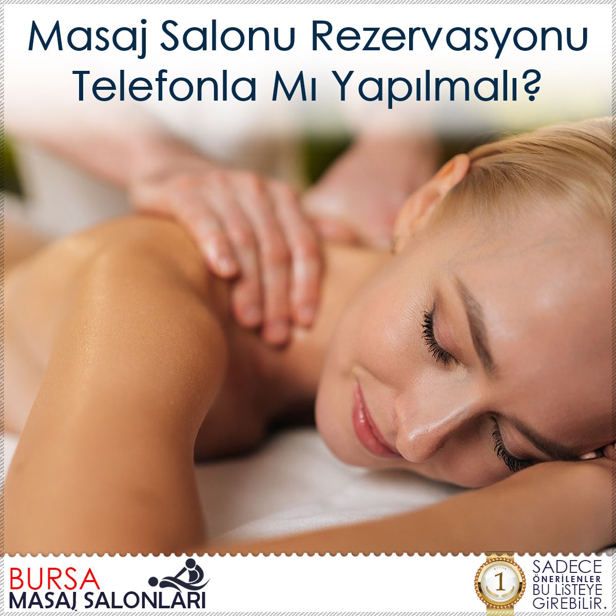 Masaj Salonu Rezervasyonu Telefonla Mı Yapılmalı?