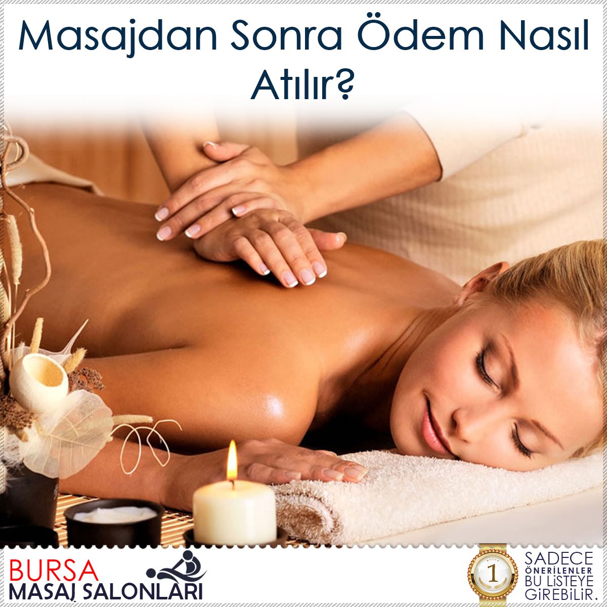 Masajdan Sonra Ödem Nasıl Atılır?