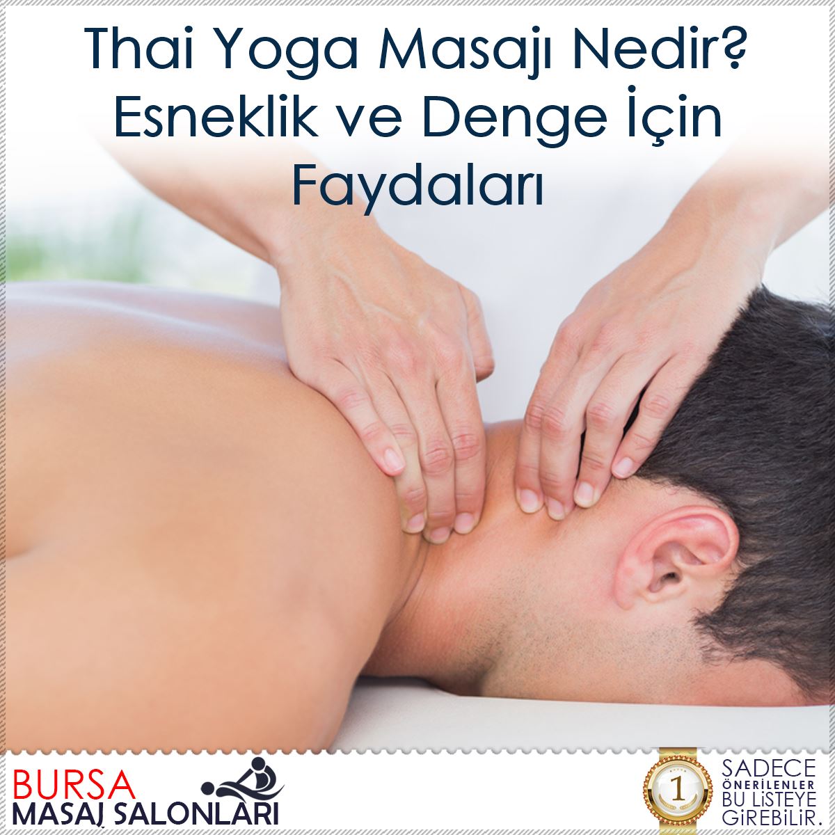 Thai Yoga Masajı Nedir? Esneklik ve Denge İçin Faydaları : Kapak Görseli